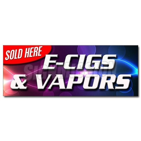 E-CIGS & VAPORS SOLD HERE DECAL Sticker Pipes Flavored Pens Hookah
